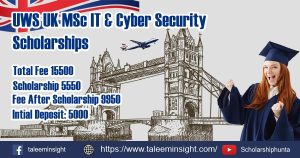 Read more about the article UWS UK MSc IT & Cyber Security Scholarships – Apply Now